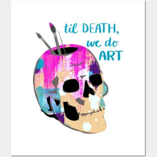 Til Death We Do Art Posters and Art